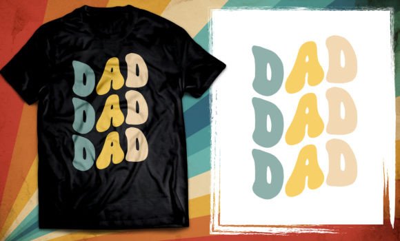 Graphics for T-Shirt Designs: Dad Typography Review