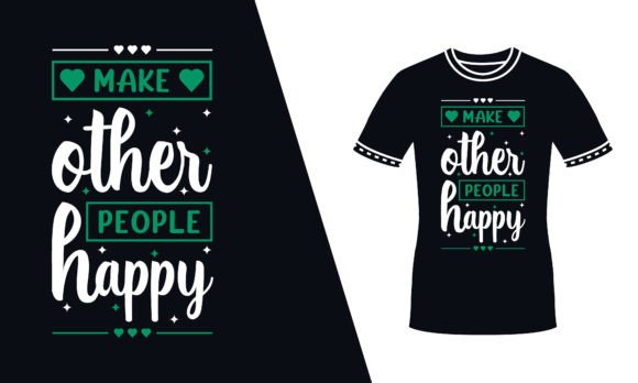 Graphics & Print Templates: Other People Happy Decorative T Shirt