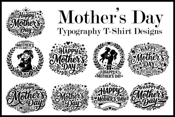 Reviewing Mother’s Day Typography T-Shirt Designs
