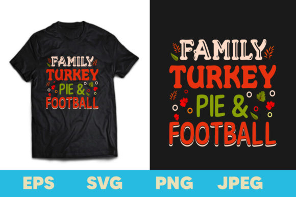 Reviewing the Family Turkey Pie and Football Tee Design